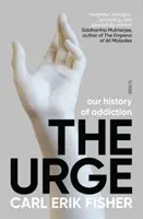 Nutkanie - naša história závislosti - Urge - our history of addiction