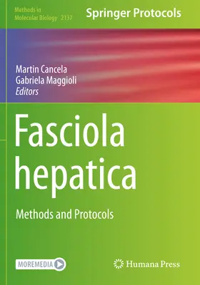 Fasciola Hepatica: Metódy a protokoly - Fasciola Hepatica: Methods and Protocols