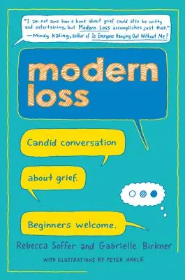 Moderná strata: úprimný rozhovor o smútku. Začiatočníci vítaní. - Modern Loss: Candid Conversation about Grief. Beginners Welcome.