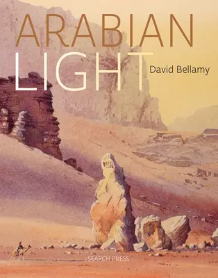 David Bellamy's Arabian Light: Bellamy: 