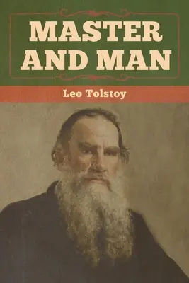 Majster a človek - Master and Man