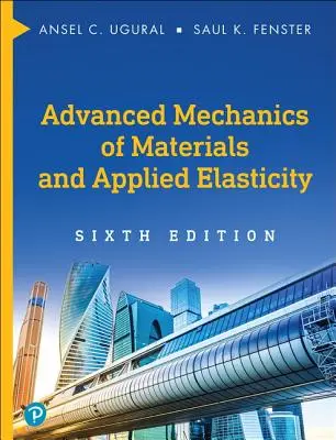 Pokročilá mechanika materiálov a aplikovaná pružnosť - Advanced Mechanics of Materials and Applied Elasticity