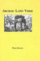 Archaické latinské verše - Archaic Latin Verse