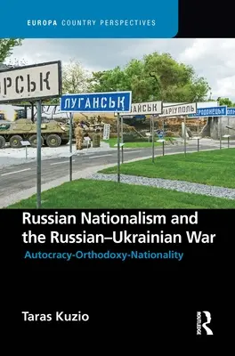Ruský nacionalizmus a rusko-ukrajinská vojna - Russian Nationalism and the Russian-Ukrainian War