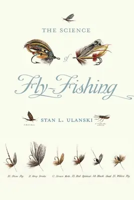 Veda o muškárení - Science of Fly-Fishing
