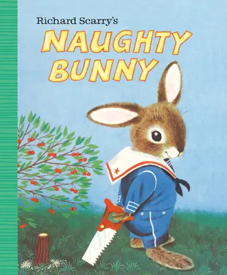 Nezbedný zajačik Richarda Scarryho - Richard Scarry's Naughty Bunny