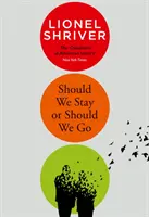 Mali by sme zostať alebo odísť - Should We Stay or Should We Go