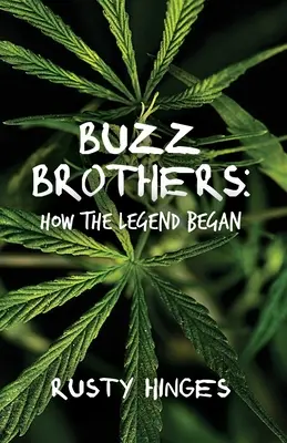 Buzz Brothers: Ako sa začala legenda - Buzz Brothers: How the Legend Began