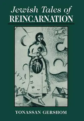 Židovské príbehy o reinkarnácii - Jewish Tales of Reincarnation
