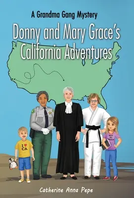 Kalifornské dobrodružstvá Donnyho a Mary Graceovej - Donny and Mary Grace's California Adventures