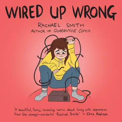 Špatne zapojené káble (Wired Up Wrong) - Wired Up Wrong