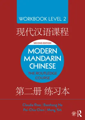 Moderná mandarínska čínština: The Routledge Course Workbook Level 2 - Modern Mandarin Chinese: The Routledge Course Workbook Level 2