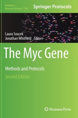 Gén Myc: metódy a protokoly - The Myc Gene: Methods and Protocols