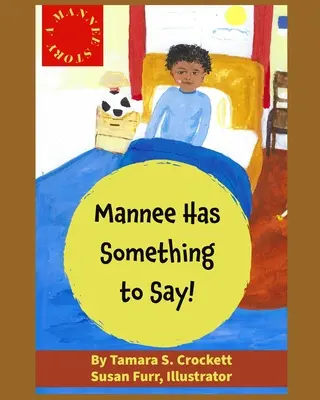 Príbeh Mannee: Mannee má čo povedať! - A Mannee Story: Mannee Has Something to Say!