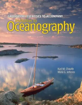 Pozvánka do oceánografie 6e Príručka laboratórnych cvičení - Invitation to Oceanography 6e Lab Exercises Manual