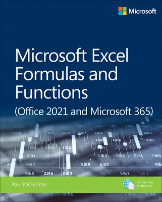 Vzorce a funkcie programu Microsoft Excel (Office 2021 a Microsoft 365) - Microsoft Excel Formulas and Functions (Office 2021 and Microsoft 365)