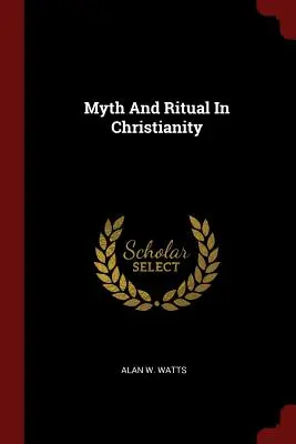 Mýtus a rituál v kresťanstve - Myth And Ritual In Christianity
