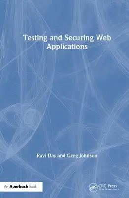 Testovanie a zabezpečenie webových aplikácií - Testing and Securing Web Applications