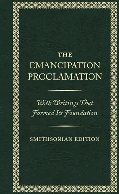 Vyhlásenie o oslobodení, Smithsonian Edition - The Emancipation Proclamation, Smithsonian Edition
