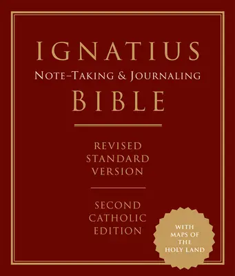 Ignácova Biblia na písanie denníkov a poznámok: Vydanie: Revidovaná štandardná verzia, druhé katolícke vydanie - Ignatius Journaling and Note-Taking Bible: Revised Standard Version, Second Catholic Edition
