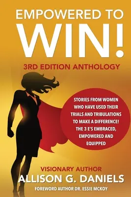 Empowered to Win, 3. vydanie antológie: 3. vydanie antológie - Empowered to Win, 3rd Edition Anthology: 3rd Edition Anthology