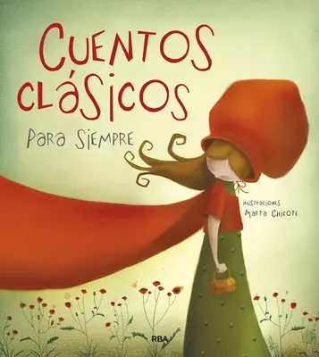 Cuentos Clsicos Para Siempre / Klasické príbehy - Cuentos Clsicos Para Siempre / Classic Tales