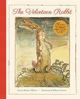 Velveteen Rabbit: A Faithful Reproduction of the Children's Classic, Featuring the Original Artworks - Velveteen Rabbit - A Faithful Reproduction of the Children's Classic, Featuring the Original Artworks