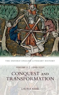 Oxfordské dejiny anglickej literatúry: I. diel: 1000-1350: Dobývanie a transformácia - The Oxford English Literary History: Volume I: 1000-1350: Conquest and Transformation