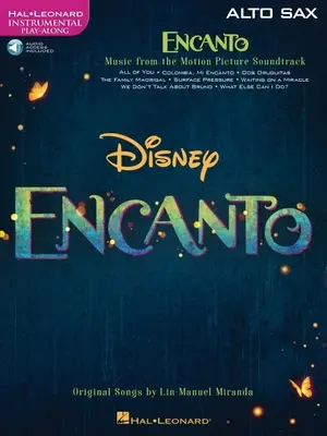 Encanto pre alt saxofón: Instrumental Play-Along - Encanto for Alto Sax: Instrumental Play-Along