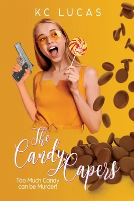Candy Capers: Romantická komédia - The Candy Capers: A Romantic Comedy