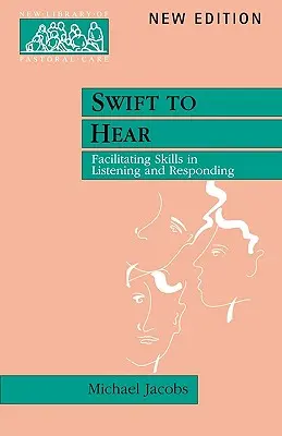 Rýchlo počuť: Uľahčenie zručností v počúvaní a reagovaní - Swift to Hear: Facilitating Skills in Listening and Responding