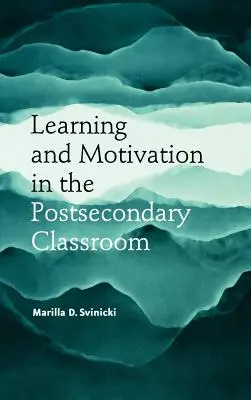 Učte sa motiváciu Postsecondary Classroom - Learn Motivation Postsecondary Classroom