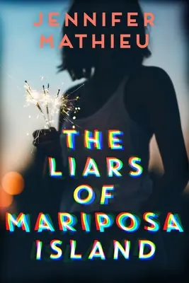 Lhári z ostrova Mariposa - The Liars of Mariposa Island