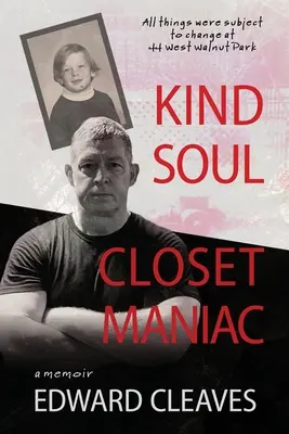 Láskavá duša šatníkový maniak - Kind Soul Closet Maniac