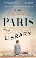Parížska knižnica - bestseller o odvahe a zrade v okupovanom Paríži - Paris Library - the bestselling novel of courage and betrayal in Occupied Paris