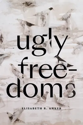 Škaredé slobody - Ugly Freedoms