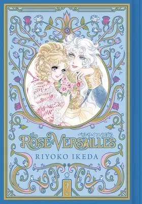 Ruža z Versailles, 2. zväzok - The Rose of Versailles Volume 2
