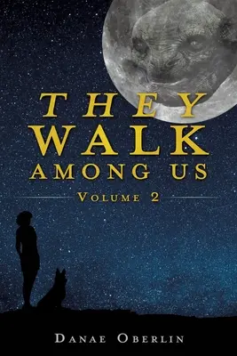 Chodia medzi nami: Diel 2 - They Walk Among Us: Volume 2