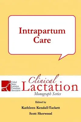 Vnútropôrodná starostlivosť - Intrapartum Care
