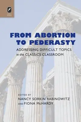 Od potratov k pederastom: Od ťažkých tém na hodinách klasiky: Pederastia - Pederastia: Pederastia - Pederastia - Pederastia - Pederastia - From Abortion to Pederasty: Addressing Difficult Topics in the Classics Classroom