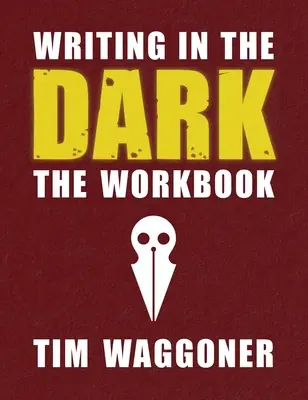 Písanie v tme: Pracovný zošit - Writing in the Dark: The Workbook