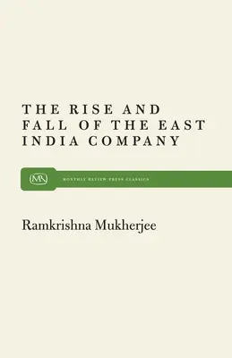 Vzostup a pád východnej Indie - Rise and Fall East India