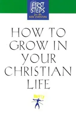 Ako rásť v kresťanskom živote - How to Grow in Your Christian Life
