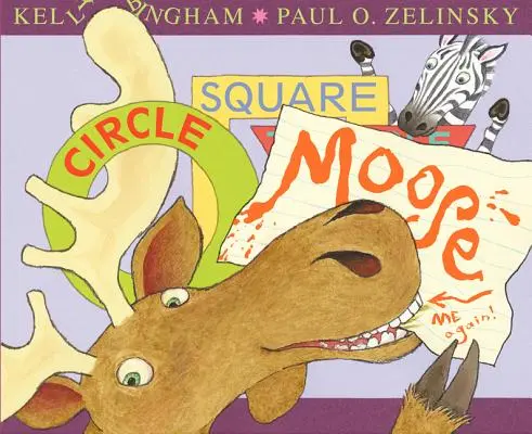 Kruh, štvorec, los - Circle, Square, Moose