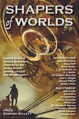 Tvorcovia svetov - Shapers of Worlds
