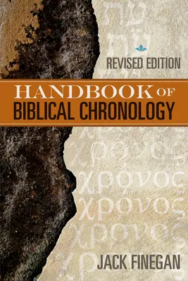 Príručka biblickej chronológie - The Handbook of Biblical Chronology