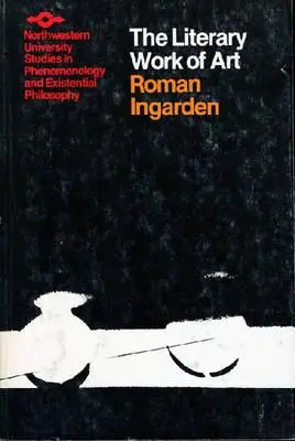 Literárne umelecké dielo: (Carringtonová) Skúmanie hraníc ontológie, logiky a teórie jazyka (An Investigation of the Borderlines of Ontology, Logic, and Theory of Language) - The Literary Work of Art: An Investigation of the Borderlines of Ontology, Logic, and Theory of Language