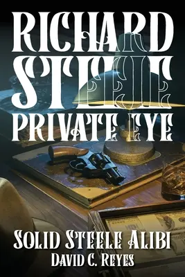 Richard Steele Súkromné oko - Richard Steele Private Eye