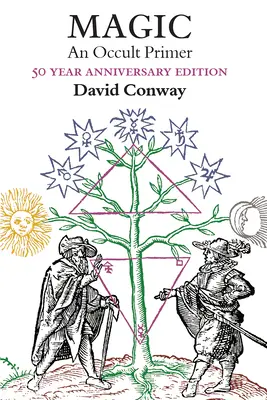 Mágia: Okultistický základník: vydanie k 50. výročiu - Magic: An Occult Primer: 50 Year Anniversary Edition