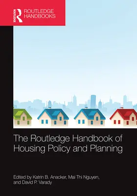 Routledge Handbook of Housing Policy and Planning - The Routledge Handbook of Housing Policy and Planning